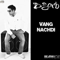 D - Sarb Vang Nachdi mp3