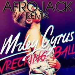 Wrecking Ball - Afrojack Remix(A.L Edit)