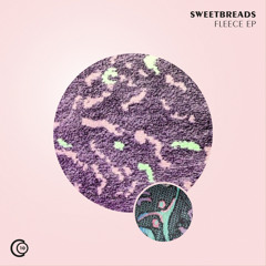 Sweetbreads - Fleece (Original Version)