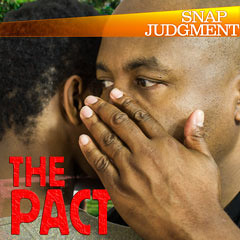 Listen to the entire Snap Judgment episode "The Pact"