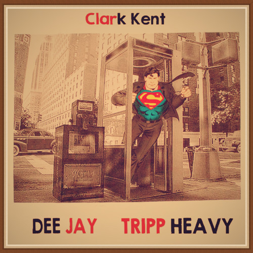 Clark Kent ft TRIPP HEAVY (Produced by Supreme Tracks)
