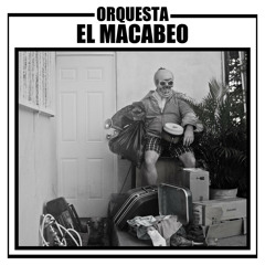 Orquesta El Macabeo - No Sé Cuando Llegué