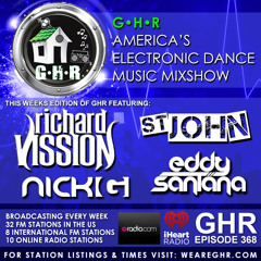 GHR - Ghetto House Radio - Richard Vission + St. John & More - Show 368