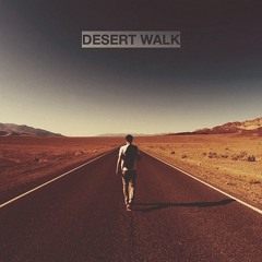 Desert Walk (from the upcoming Invisible Killer EP)