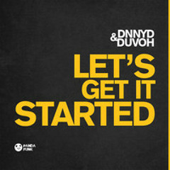 Let's Get It Started - DNNYD & DUVOH ( Gerald Lontaan Remix ) By Lontaan Ghe