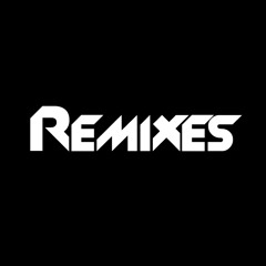 Remixes