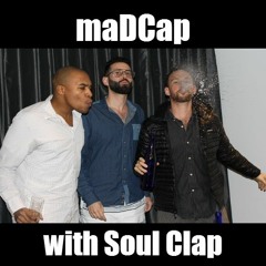 maDCap with Soul Clap & Alyona Minkovski