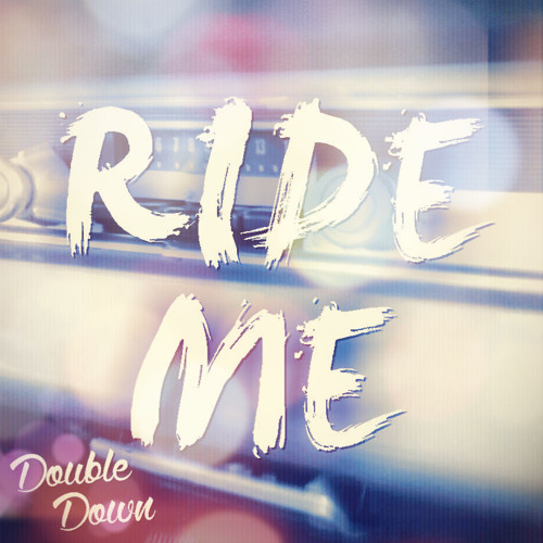 Ride Me (Original Mix)