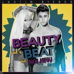 Justin Bieber featuring Nicki Minaj - Beauty And A Beat (Almost Studio Acapella)