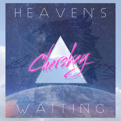Heaven's Waiting
