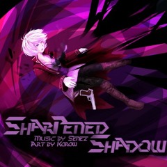 Sharpened Shadow
