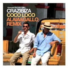 Crazibiza - Coco Loco (Alaia & Gallo Remix) #17 Beatport House Chart