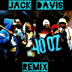 40oz (by D12) Remix