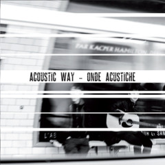 Onde Acustiche - Uomo Di Latta