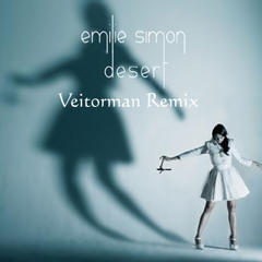 Emilie Simon - Desert (Veitorman Remix)