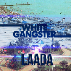 White Gangster - LAADA [FREE]