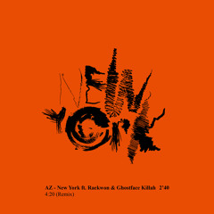 AZ - New York ft. Raekwon & Ghostface Killah (4:20 Remix) [Limited Free Download]