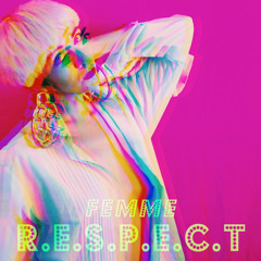 R.E.S.P.E.C.T (Cover)