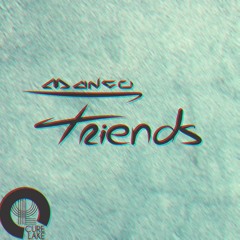 Mancu - Friends