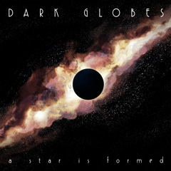 Dark Globes - Chicago '22
