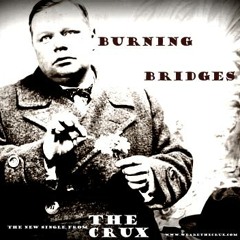 The Crux - EP3.0 - Track03 - Burning Bridges