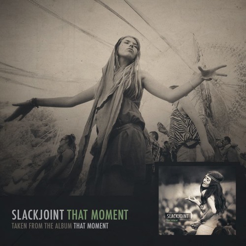 Slackjoint - That Moment (Free Download)