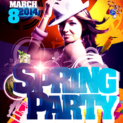 Stream Spring Party [ VoL. 2] ( 8 March SPECIAL EDITION 2K14) by DJ ...