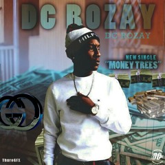 @DC_RoZaY_TCW - Money Trees Freestyle (Prod By Frost) #TCWDFM