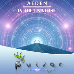 Aeden - In The Universe (Original Mix)