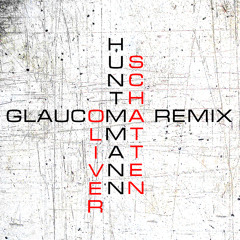 Oliver Huntemann - Schatten (Glaucoma Remix)