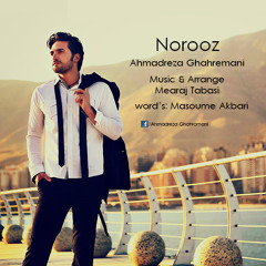 Norooz(Ahmadreza Ghahremani)