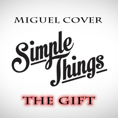 Simple Things, Miguel Cover