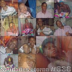 MONTAGEM = SAUDADE DO 638 [ DJ BR E DJ RUAN]