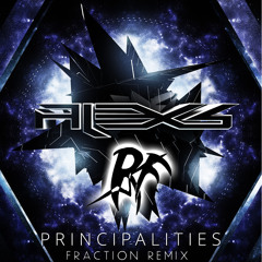 (Shitty ver.)Alex S. - Principalities (Fraction Remix)