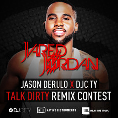 Jason Derulo x DJcity - Talk Dirty Remix ( Jared Jørdan Remix )