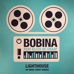 Bobina feat. Elles de Graaf - Lighthouse (Sean Tyas Edit)