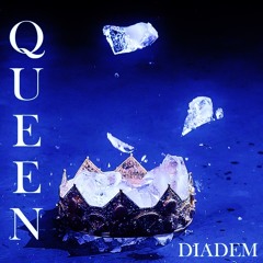 Diadem - Queen (Sweed Remix)