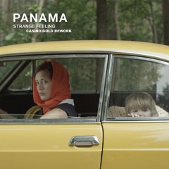 Panama - Strange Feeling (Casino Gold Rework)