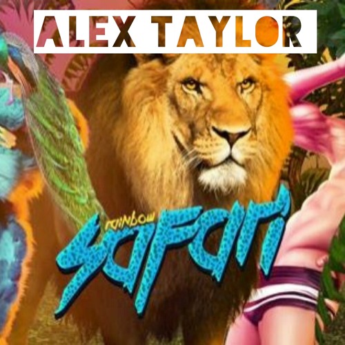 Alex Taylor Rainbow Safari Podcast