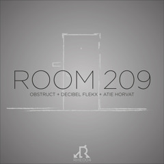 Obstruct - Room 209 (Decibel Flekx RMX)
