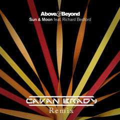 Above & Beyond - Sun And Moon (Cavan Brady Remix)