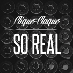 So Real by Clique-Claque | Trap Sounds Exclusive