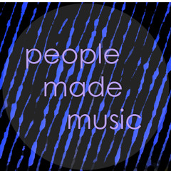 People Made Music