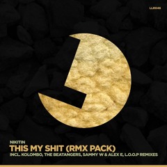 Nikitin - This My Shit (The Beatangers Remix)