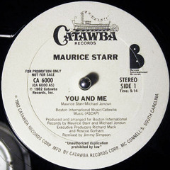 Maurice Starr - You And Me (Swifft Edit)