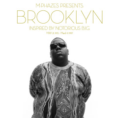 Brooklyn (Inspired by Notorious B.I.G.)