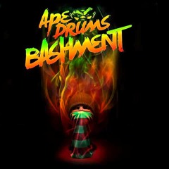 Ape Drums- Bashment (Bun Dem)