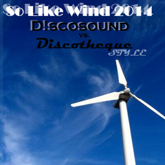 Gabriel Delgado vs. DJ Thomas - So Like Wind (D!scosound vs. Discotheque Style Remix)