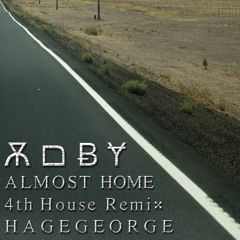 Moby : Almost Home : 4th House Remix : Hagegeorge