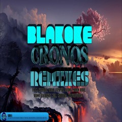 Blakoke - Cronos ($uli Remix) OUT NOW